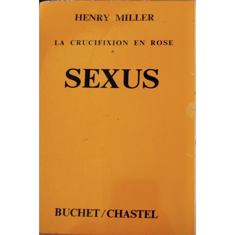 Sexus : La crucifixion en rose