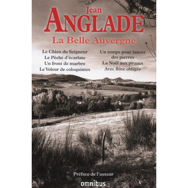 La Belle Auvergne: Le Chien du Seigneur , Le Péché d'écarlate , Un...