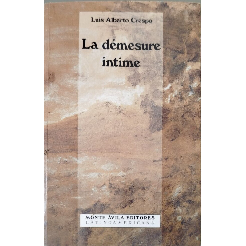 La démesure intime