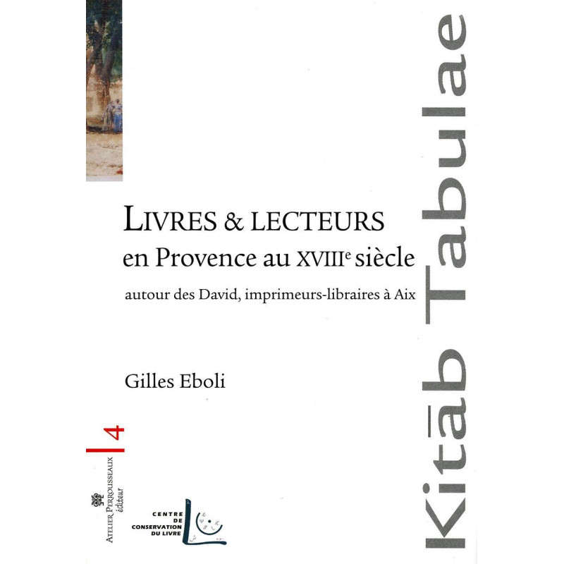 Livres et lecteurs en Provence au XVIIIe siècle : Autour des David...
