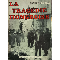 La Tragédie Hongroise
