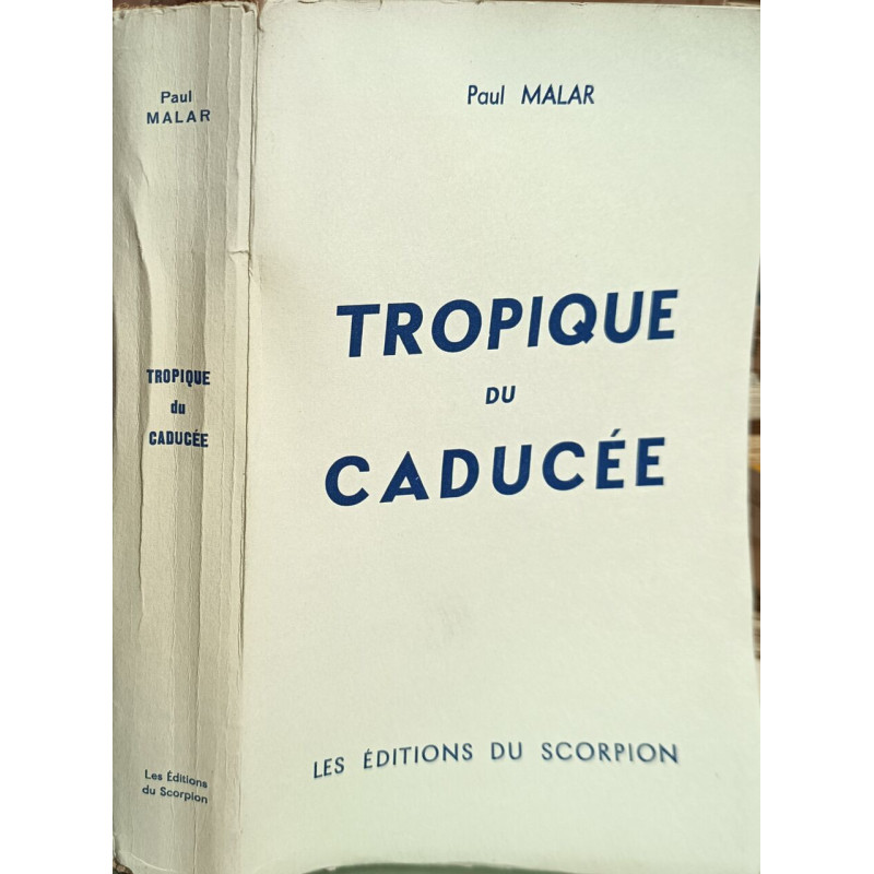 Tropique du caducée