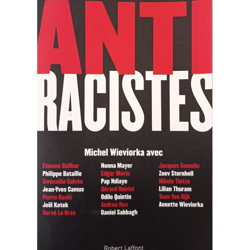 Antiracistes: Connaître le racisme et l'antisémitisme pour mieux...