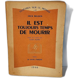 Il est toujours temps de mourir - adapté de l'anglais par Julien Blanc