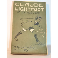 Claude Lightfoot (Pied-Léger) illustre par francis de chasrett