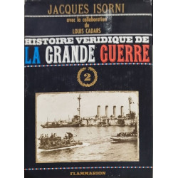 Histoire véridique de la Grande Guerre/ tome 2
