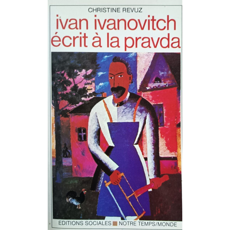 Ivan ivanovitch ecrit a "la pravda"