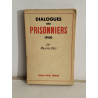 Dialogues des prisonniers 1940