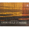 Lyon ville lumière