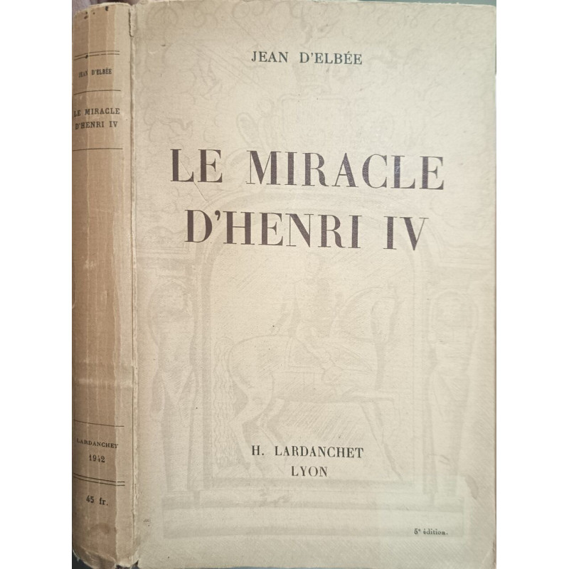 Le miracle d'Henri IV