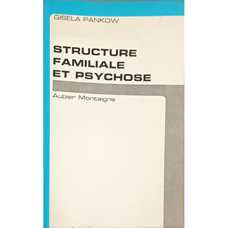 Structure Familiale et Psychose