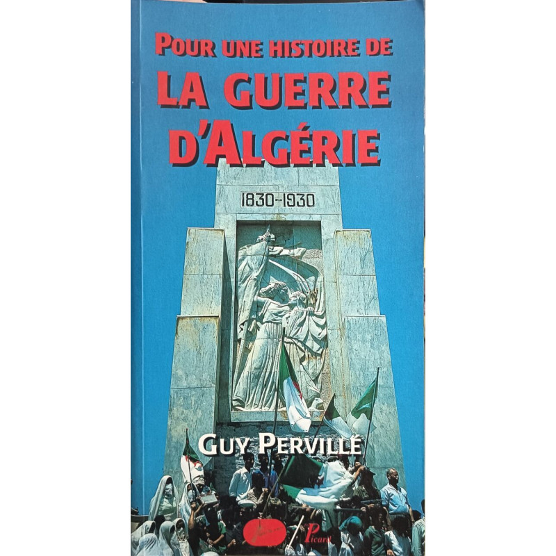 Pour une histoire de la guerre d'Algérie