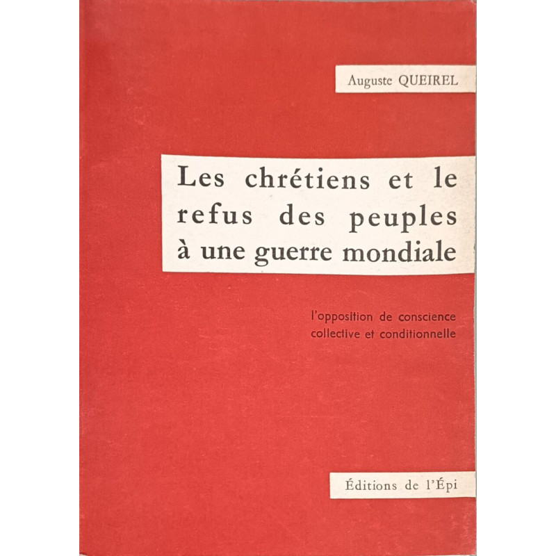 Les chrétiens et le refus des peuples à une guerre mondiale