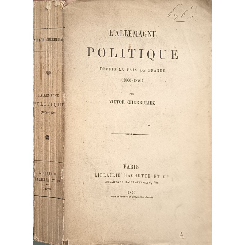 L'Allemagne politique depuis la paix de Prague (1866-1870 )