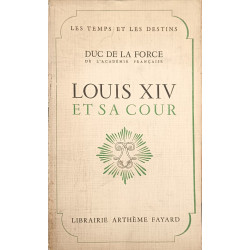 Louis XIV et sa cour