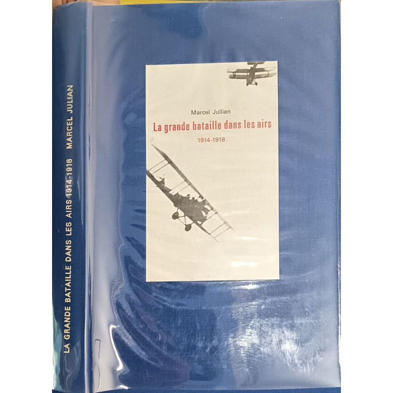 La grande bataille dans les airs 1914-1918
