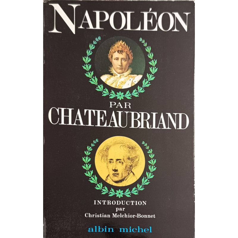 Napoléon par Chateaubriand