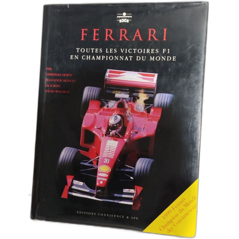 Ferrari : Toutes les victoires F1 en championnat du monde /...