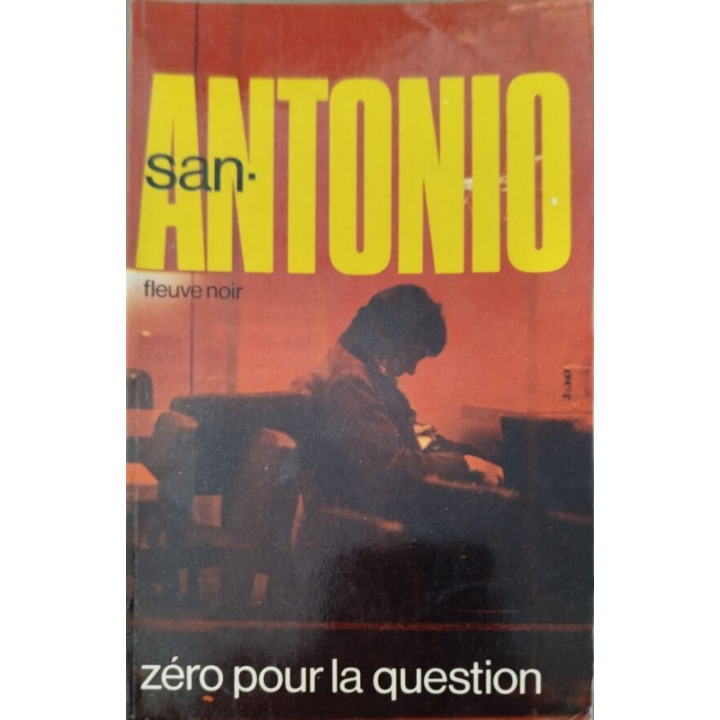 San-Antonio : zéro pour la question
