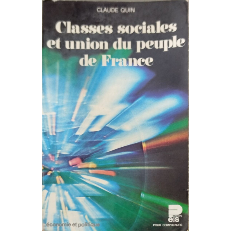 Classes sociales et union du peuple de France