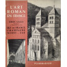 L'Art Roman en France / ile de france champagne nord est