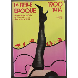 La belle époque 1900-1914