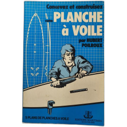 Concevez et construisez votre planche à voile
