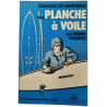 Concevez et construisez votre planche à voile