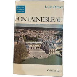 Fontainebleau chateaux décors de l'histoire