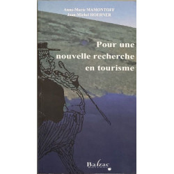 Pour une nouvelle recherche en tourisme