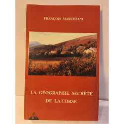 La Géographie Secrète de la Corse
