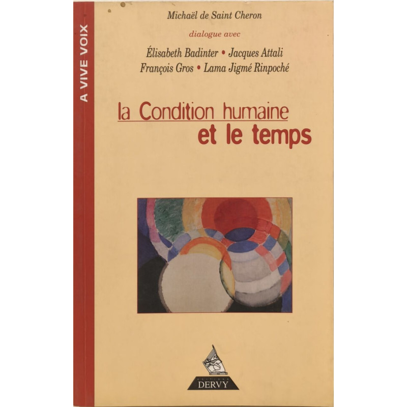 La condition humaine et le temps - dédicacé par l'auteur en page...