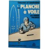 Concevez et construisez votre planche à voile