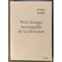 Petit lexique intranquille de la télévision