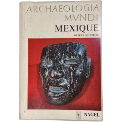 Archaeologia Mundi mexique