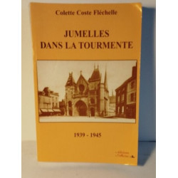 Jumelles dans la tourmente : 1939-1945
