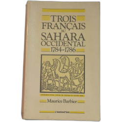 Trois Français au Sahara occidental : 1784-1786