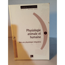 Physiologie animale et humaine. Vers une physiologie intégrative...