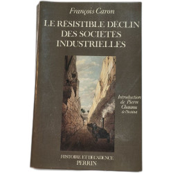 Le résistible déclin des sociétés industrielles