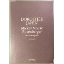 Mickey Mouse Rosenberger : Et autres égarés