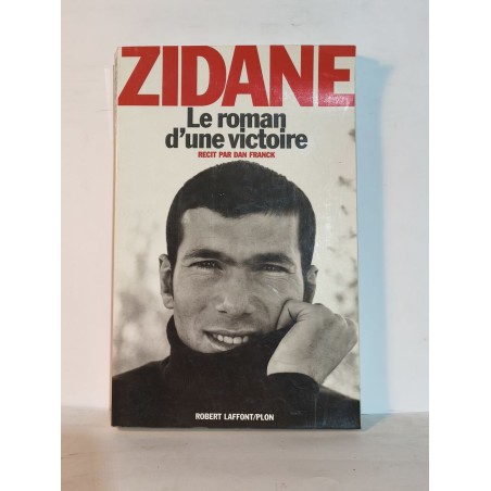 Zidane : Le roman d'une victoire