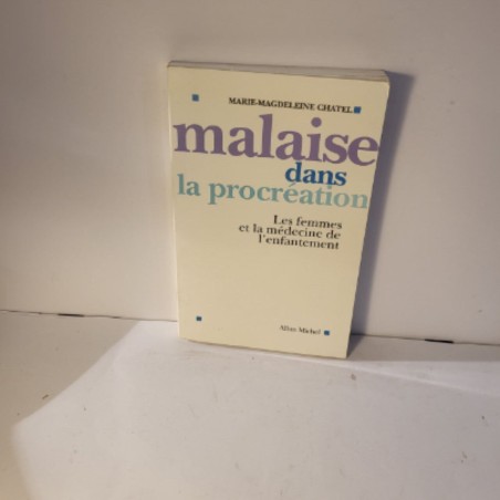 Malaise dans la procréation
