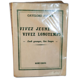 Vivez Jeune Vivez Longtemps