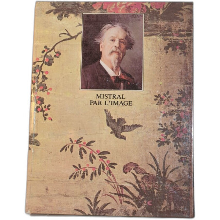 Mistral par l'image - dédicacé par l'auteur en 1981