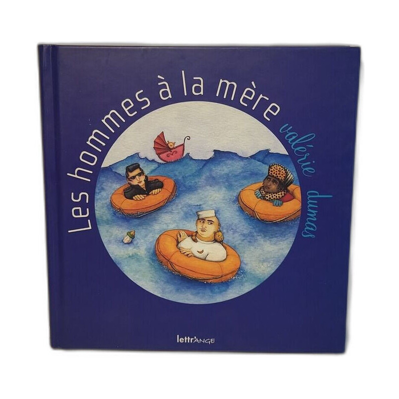 Les hommes à la mère