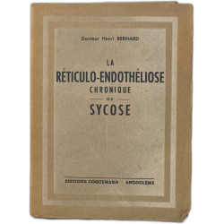 La réticulo-endothéliose chronique ou sycose