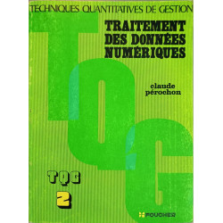 Techniques quantitatives de gestion: Traitement des données numériques