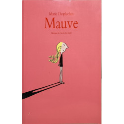 Mauve - maximax de l'école des loisirs