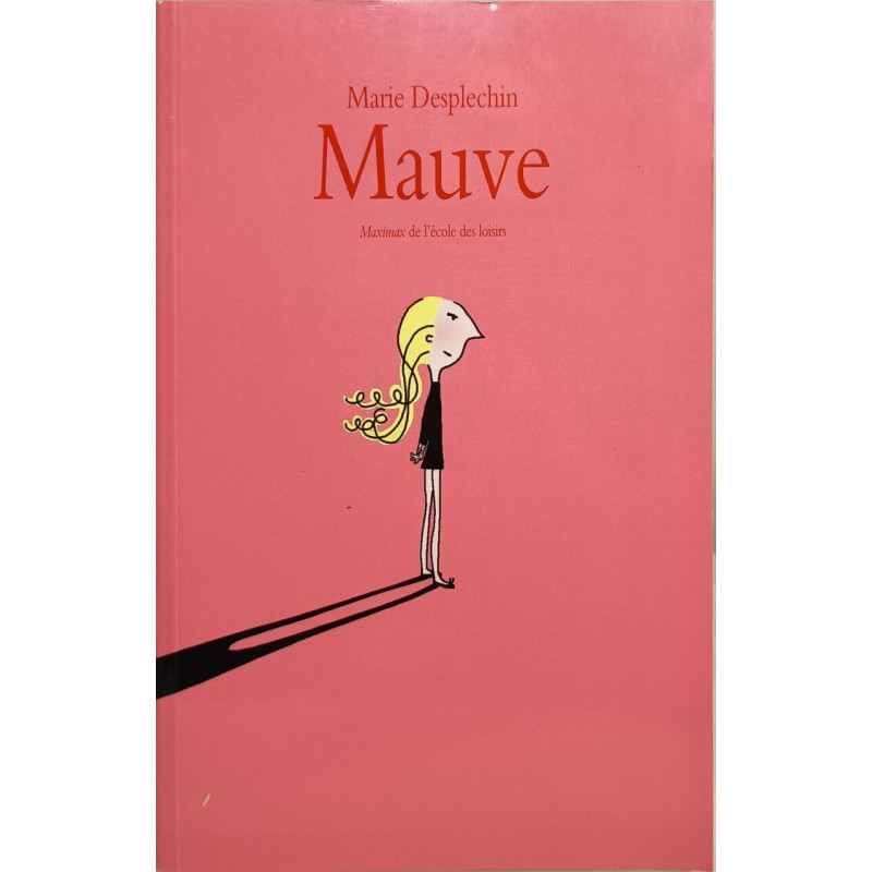 Mauve - maximax de l'école des loisirs