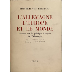 L'allemagne l'europe et le monde - discours sur la politique...